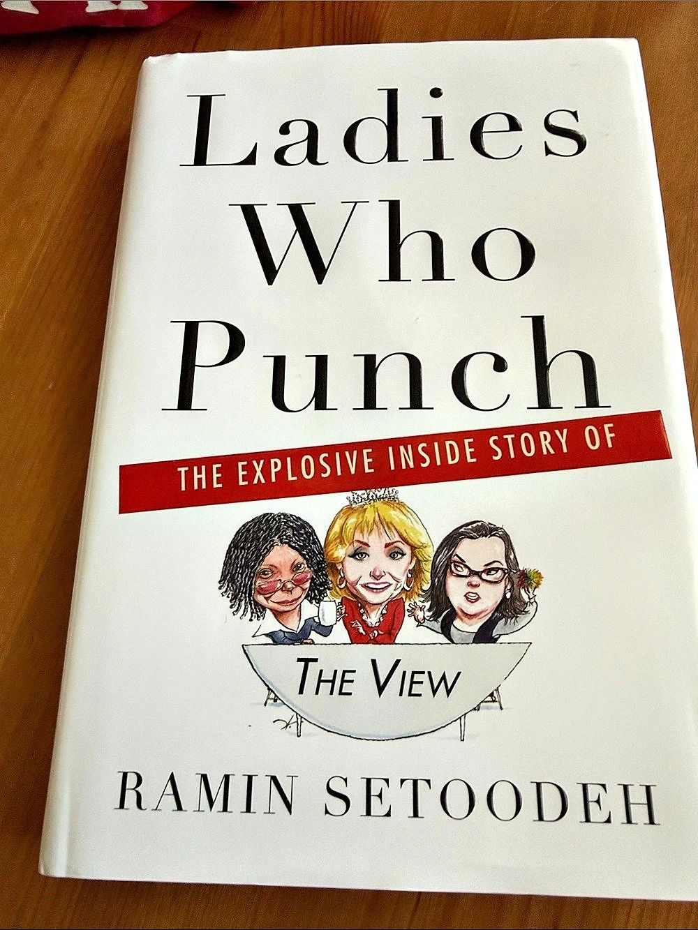 Ladies Who Punch: The Explosive Inside Story of The View Book White & Red